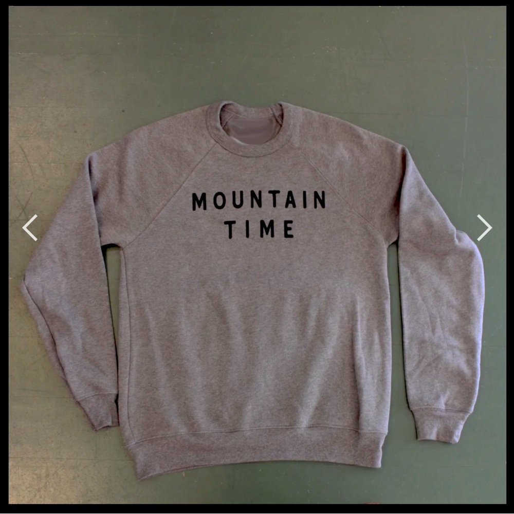 Mountain Time • sweatshirt • cozy and comfortable •